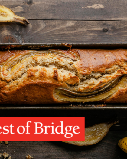 Our Best of Bridge Banana Bread Recipes